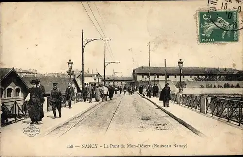 Ak Nancy Meurthe et Moselle, Pont de Mon-Desert
