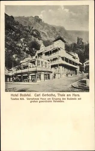 Ak Thale im Harz, Hotel Bodetal, Carl Gerbothe, Eingang Bodetal