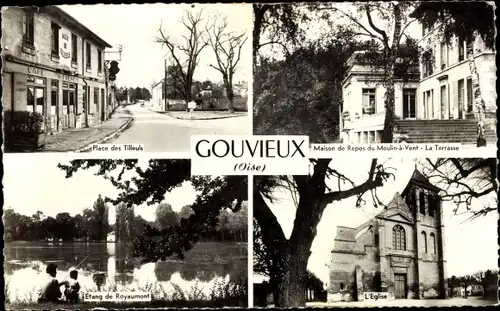 Ak Gouvieux-Oise, Rasthaus der Windmühle, Place des Tilleuls, Teich von Royaumont, Kirche