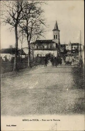 Ak Ménil la Tour Lothringen Meurthe et Moselle, Pont sur le Terroin, Kirche