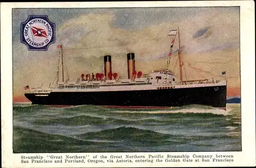 Ak Steamship Great Northern der Great Northern Pacific Steamship Company