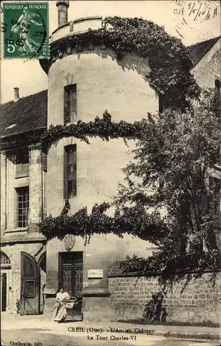 Ak Creil-Oise, ehemaliges Schloss, der Turm Charles VI