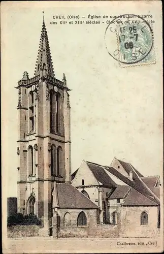 Ak Creil-Oise, Kirche, Glockenturm