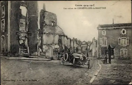 Postkarte Gerbeviller Meurthe et Moselle, Gerbeviller la Martyre, Die Ruinen