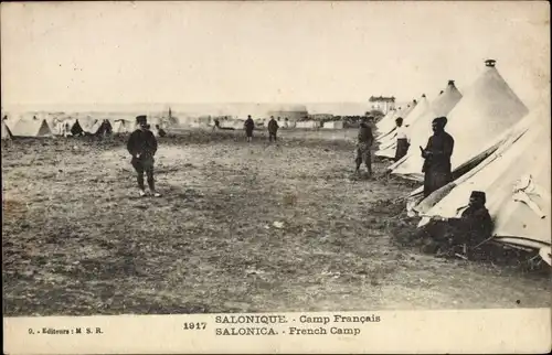 Ak Thessaloniki Griechenland, Camp Francais, Französische Soldaten, Zelte, 1917