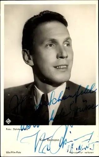 Ak Schauspieler Kurt Reimann, Portrait, Autogramm