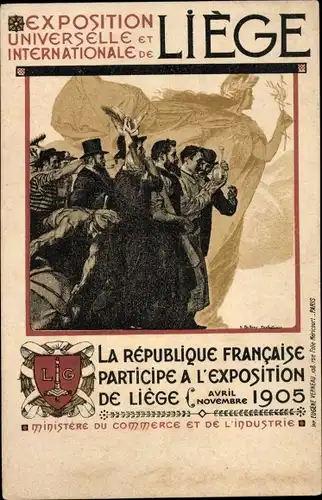Künstler Ak Liège Lüttich Wallonien, Expo 1905, République Francaise, Weltausstellung