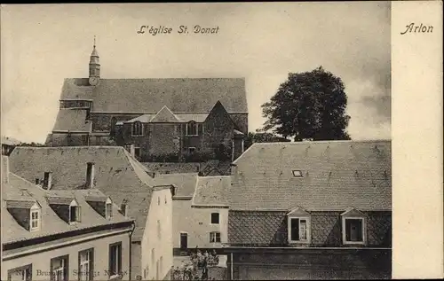 Ak Arlon Aarlen Wallonien Luxemburg, Kirche St. Donat