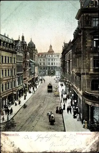 Ak Chemnitz in Sachsen, Königstraße