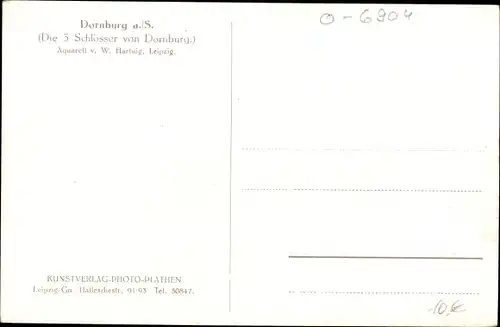 Künstler Ak Hartwig, W., Dornburg an der Saale Thüringen, 3 Schlösser