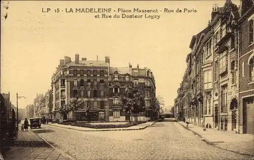 Ak La Madeleine Nord, Place Massenet, Rue de Paris und Rue du Docteur Legay