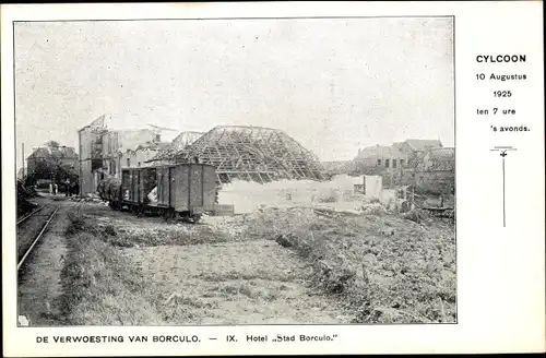 Ak Borculo Gelderland, De Verwoestung, Cylcoon 10 Augustus 1925, Hotel Stad Borculo