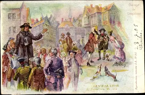 Künstler Ak Liège Lüttich Wallonien, Ausstellung 1905, Sänger der Beschwerden