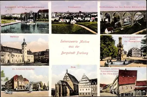 Ak Freiberg in Sachsen, Dom, Rathaus, Berggasse, St. Johannis Hospital, Schwedendenkmal, Hüttenwerke
