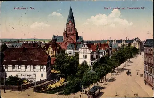 Ak Zwickau in Sachsen, Moritzkirche, Glauchauer Straße, Geschäftshaus Paul Apel