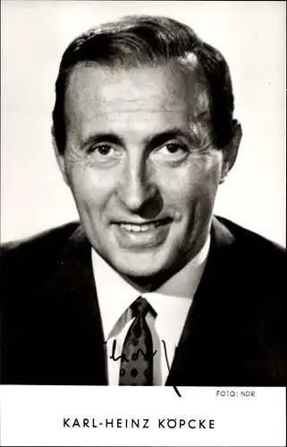 Ak Moderator Karl Heinz Köpcke, Portrait, Autogramm