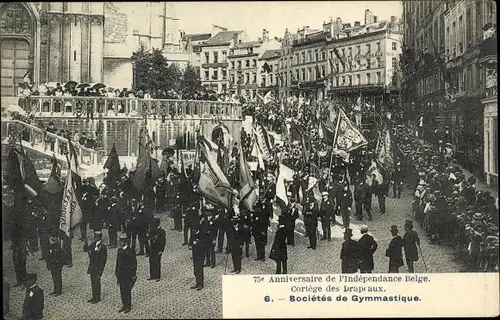 Ak Bruxelles Brüssel, Anniversaire de l'Independance Belge, Cortège des Drapeaux, Soc. Gymnastique