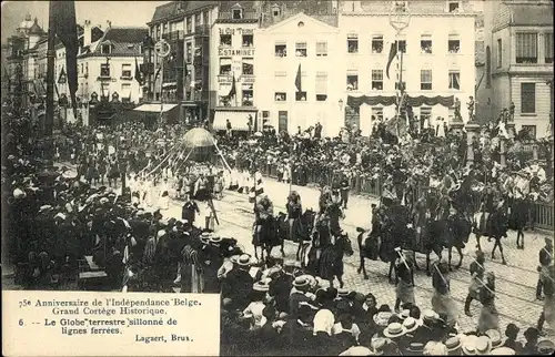 Ak Bruxelles Brüssel, Anniversaire de l'Independance Belge, Le Globe terrestre sillonne de lignes