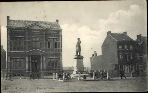 Ak La Louvière Wallonien Hennegau, Gerichtsgebäude, Denkmal