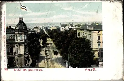 Ak Reuß Gera in Thüringen, Kaiser Wilhelm Straße, Straßenbahn