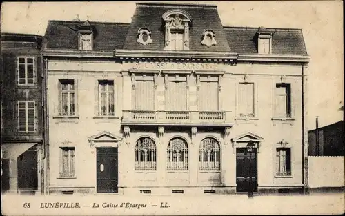 Ak Lunéville Meurthe et Moselle, Caise d'Epargne