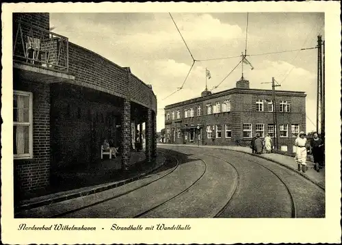 Ak Wilhelmshaven an der Nordsee, Strandhalle mit Wandelhalle