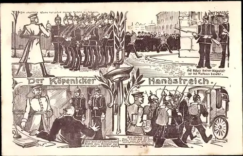 Ak Berlin Köpenick, Der Köpenicker Handstreich, Hauptmann von Köpenick