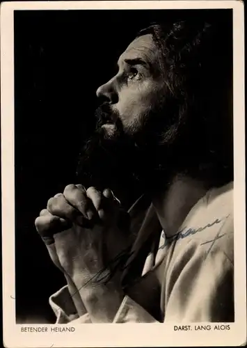 Ak Oberammergau in Oberbayern, Passionsspiele 1934, Betender Heiland, Schauspieler Alois Lang
