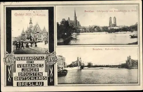 Ak Breslau in Schlesien, IX. Verbandstag Junger Drogisten, Ostern 1912, Rathaus, Kaiserbrücke, Oder