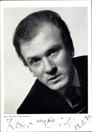 Ak Schauspieler Robert Dietl, Portrait, Autogramm