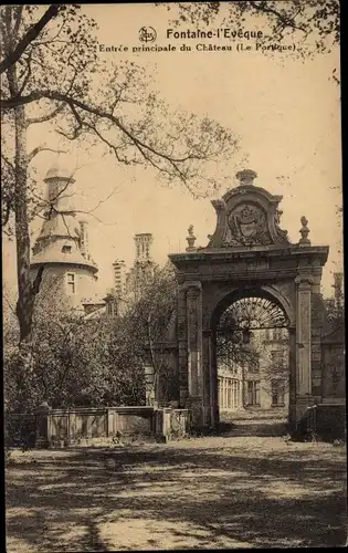 Ak Fontaine l'Évêque Wallonien Hennegau, Haupteingang des Schlosses, Der Portikus