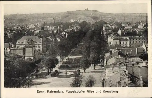 Ak Bonn am Rhein, Kaiserplatz, Poppelsdorfer Allee, Kreuzberg