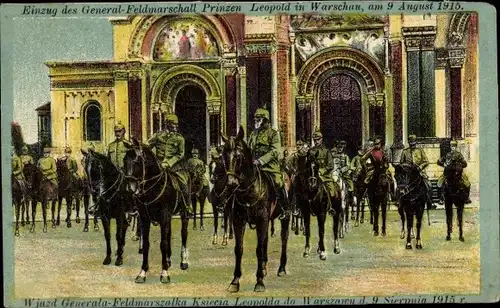 Ak Warszawa Warschau Polen, Einzug vom General Feldmarschall Prinz Leopold am 9. August 1915