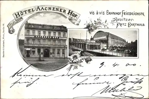 Ak Berlin Mitte, Hotel Aachener Hof, Bahnhof Friedrichstraße