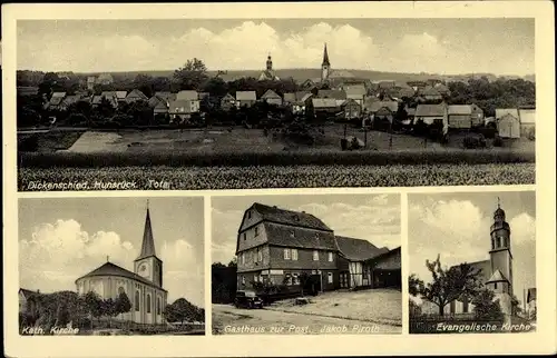 Ak Dickenschied im Hunsrück, Panorama, Kath. Kirche, Ev. Kirche, Gasthaus zur Post