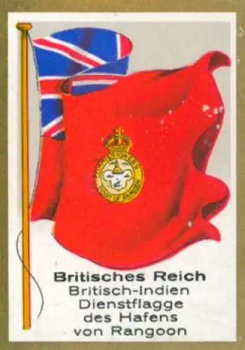 Sammelbild Ulmenried Fahnenbilder Nr. 367, Britisches Reich, Britisch-Indien, Dienstflagge, Rangoon