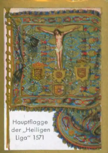 Sammelbild Ulmenried Fahnenbilder Nr. 227, Hauptflagge der Heiligen Liga 1571