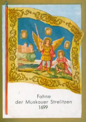 Sammelbild Ulmenried Fahnenbilder Nr. 138, Fahne der Moskauer Strelitzen 1699