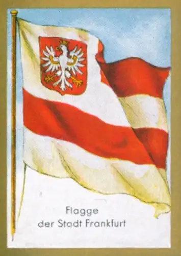 Sammelbild Ulmenried Fahnenbilder Nr. 219, Flagge der Stadt Frankfurt