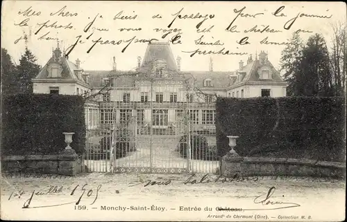 Ak Monchy Saint Eloi Oise, Schloss, Schlosstor, Eingang