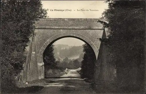 Ak La Houssoye Oise, Brücke von Vauroux