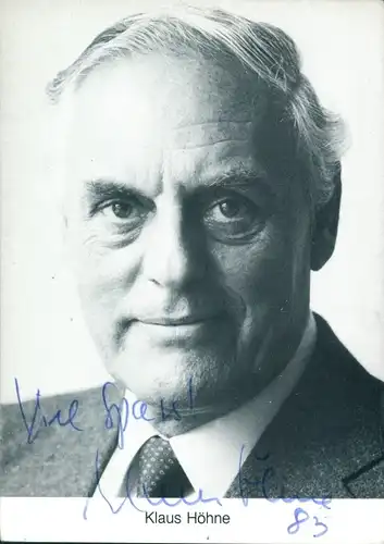 Ak Schauspieler Klaus Höhne, Portrait, Autogramm