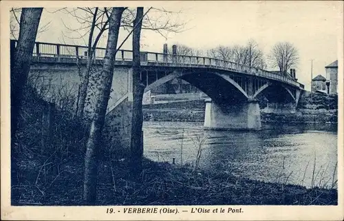 Ak Verberie Oise, l'Oise, Pont