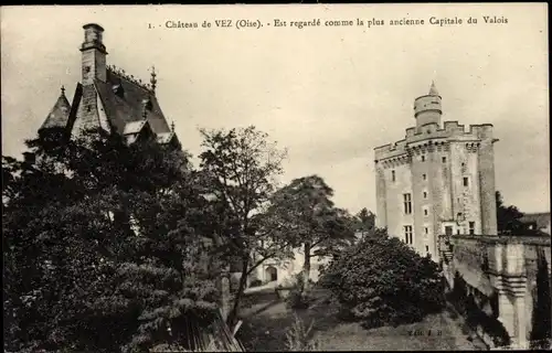 Ak Vez Oise, Chateau, Est regarde comme la plus ancienne Capitale du Valois