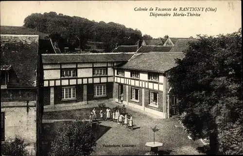 Ak Rantigny Oise, Colonie de Vacances, Dispensaire Marie-Therese