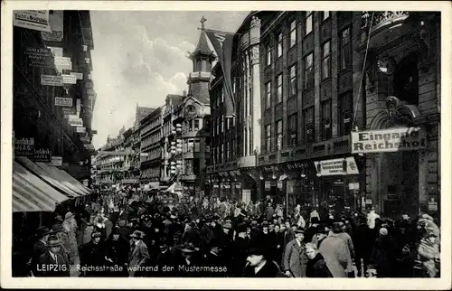 Ak Leipzig in Sachsen, Reichsstraße während der Mustermesse, Eingang Reichshof