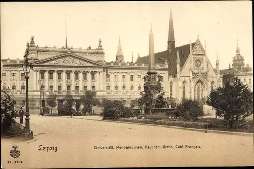 Ak Leipzig in Sachsen, Universität, Mendebrunnen, Pauliner Kirche, Cafe Francais
