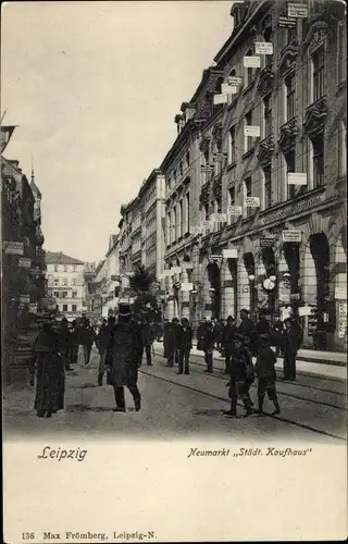 Ak Leipzig in Sachsen, Neumarkt Städtisches Kaufhaus