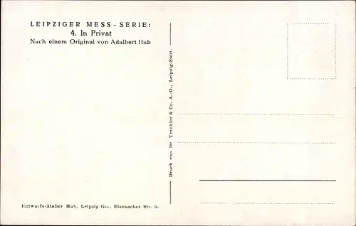 Künstler Ak Hub, Adalbert, Leipzig in Sachsen, In Privat, Mess Serie Nr. 4