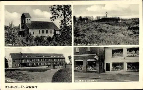 Ak Wahlstedt Kreis Segeberg, Kirche, Ehrenmal, Mahnmal, Schule, Kaufhaus Wacknitz